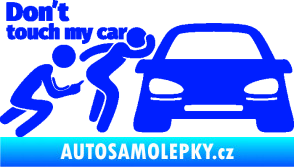 Samolepka Don´t touch my car 009 levá modrá dynamic