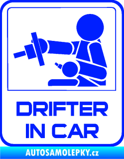 Samolepka Drifter in car 001 modrá dynamic