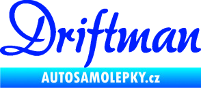Samolepka Driftman nápis modrá dynamic