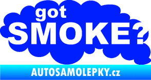 Samolepka Got smoke? nápis diesel dým modrá dynamic