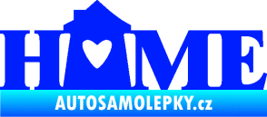 Samolepka Home nápis s domečkem modrá dynamic