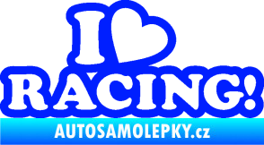 Samolepka I love racing nápis modrá dynamic