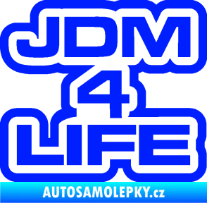 Samolepka JDM 4 life nápis modrá dynamic