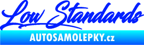 Samolepka Low Standards 002 nápis modrá dynamic