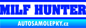 Samolepka Milf hunter nápis modrá dynamic