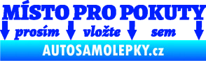 Samolepka Místo pro pokuty nápis na přední sklo modrá dynamic