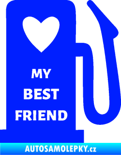 Samolepka My best friend benzínová pumpa modrá dynamic