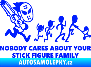 Samolepka No body cares about your stick figure family modrá dynamic