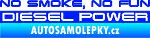 Samolepka No smoke. no fun, diesel power nápis modrá dynamic