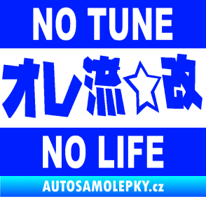 Samolepka No tune no life 002 modrá dynamic