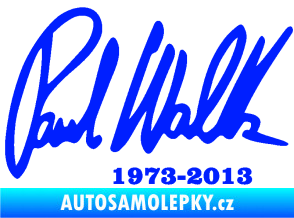 Samolepka Paul Walker 003 podpis a datum modrá dynamic