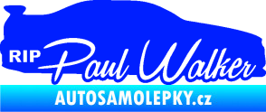 Samolepka Paul Walker 005 RIP modrá dynamic
