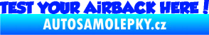 Samolepka Test your airback here! modrá dynamic