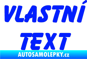 Samolepka Vlastní text - Bassoon modrá dynamic