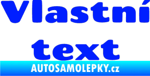 Samolepka Vlastní text - Chango modrá dynamic