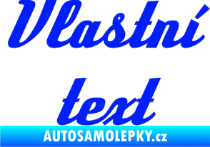 Samolepka Vlastní text - Deftone modrá dynamic