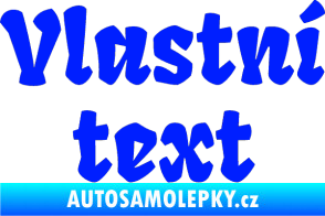 Samolepka Vlastní text - Fruktur modrá dynamic