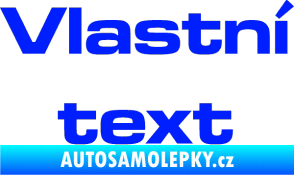 Samolepka Vlastní text - Microgramma modrá dynamic