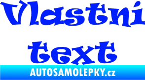 Samolepka Vlastní text - Ravie modrá dynamic