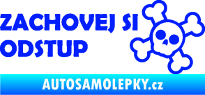 Samolepka Zachovej si odstup nápis modrá dynamic