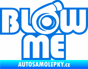 Samolepka Blow me modrá oceán