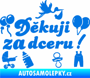 Samolepka Děkuji za dceru nápis dítě v autě modrá oceán