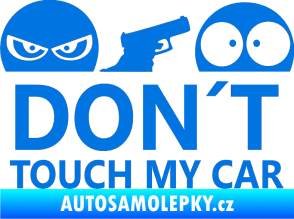 Samolepka Dont touch my car 006 modrá oceán