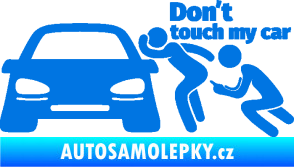 Samolepka Don´t touch my car 009 pravá modrá oceán