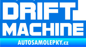 Samolepka Drift Machine nápis modrá oceán