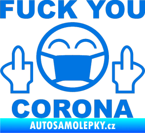 Samolepka Fuck you corona modrá oceán