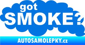 Samolepka Got smoke? nápis diesel dým modrá oceán