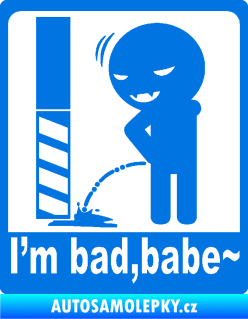 Samolepka I´m bad, babe modrá oceán