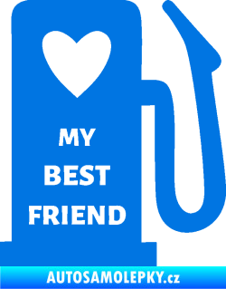 Samolepka My best friend benzínová pumpa modrá oceán