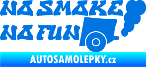 Samolepka No smoke no fun 002 nápis s výfukem modrá oceán