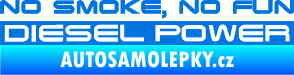 Samolepka No smoke. no fun, diesel power nápis modrá oceán