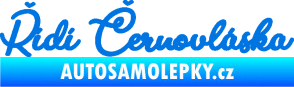 Samolepka Řídí černovláska nápis modrá oceán