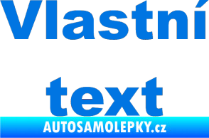 Samolepka Vlastní text - Arial Black modrá oceán
