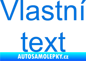 Samolepka Vlastní text - Arial modrá oceán