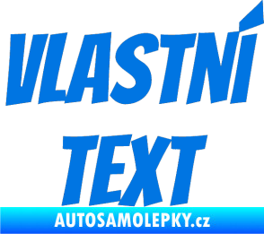 Samolepka Vlastní text - Bangers modrá oceán