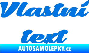 Samolepka Vlastní text - Low Casat modrá oceán