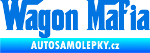 Samolepka Wagon Mafia 001 nápis modrá oceán