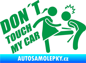 Samolepka Dont touch my car 002 zelená