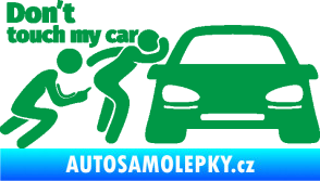 Samolepka Don´t touch my car 009 levá zelená