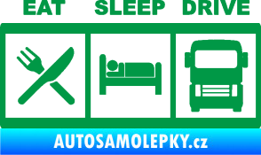 Samolepka Eat, sleep, drive 003 s nápisem zelená