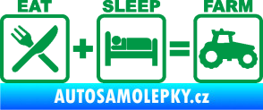 Samolepka Eat sleep farm zelená