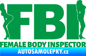 Samolepka FBI female body inspector zelená