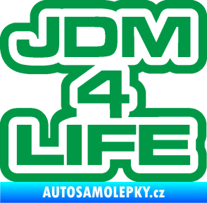 Samolepka JDM 4 life nápis zelená