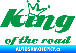 Samolepka King of the road nápis zelená
