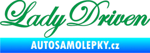 Samolepka Lady driven 003 nápis v řádce zelená