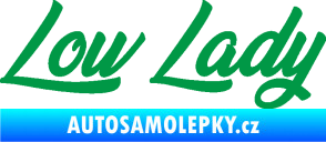 Samolepka Low lady nápis zelená